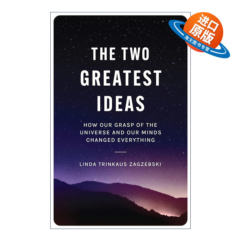 英文原版 The Two Greatest Ideas 第三次观念飞跃 世界冲突的根源与解决之道 Linda Trinkaus Zagzebski 英文版 进口英语原版书籍