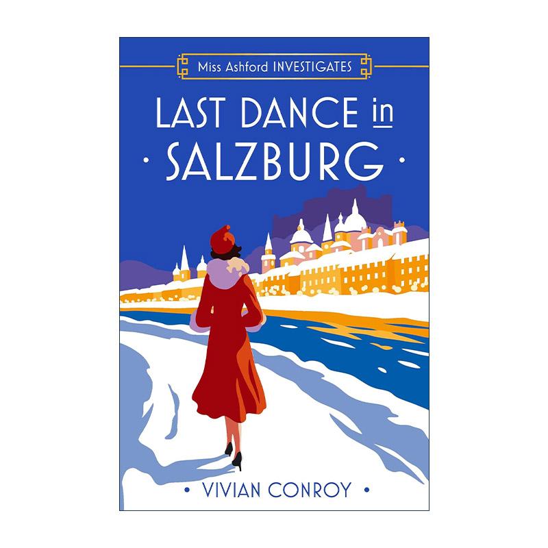 英文原版 Last Dance in Salzburg 上流千金探案系列4 芭蕾舞厅死亡事件 Vivian Conroy畅销悬疑推理小说 英文版 进口英语原版书籍