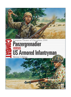 英文原版 Panzergrenadier vs US Armored Infantryman 德国装甲掷弹兵VS美国装甲步兵 二战欧洲战场1944 对战历史系列 英文版