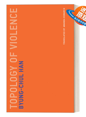 英文原版 Topology of Violence Untimely Meditations 暴力拓扑 哲学 韩炳哲Byung-Chul Han 英文版 进口英语原版书籍