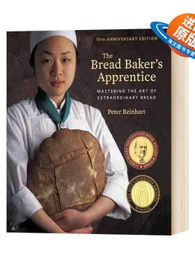 学徒面包师 英文原版 The Bread Baker's Apprentice 15周年纪念版精装 彼得莱因哈特 面包基础入门技巧书 英文版进口原版英语书籍