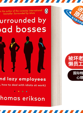 英文原版 Surrounded by Bad Bosses and Lazy Employees 被坏老板和懒员工包围 托马斯·埃里克森的职场建议 英文版 进口英语书籍