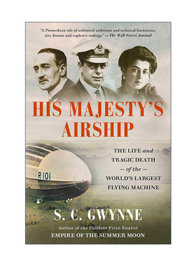 英文原版 His Majesty's Airship 国王陛下的飞艇 英国R101飞艇的生平与悲惨的死亡 英文版 进口英语原版书籍