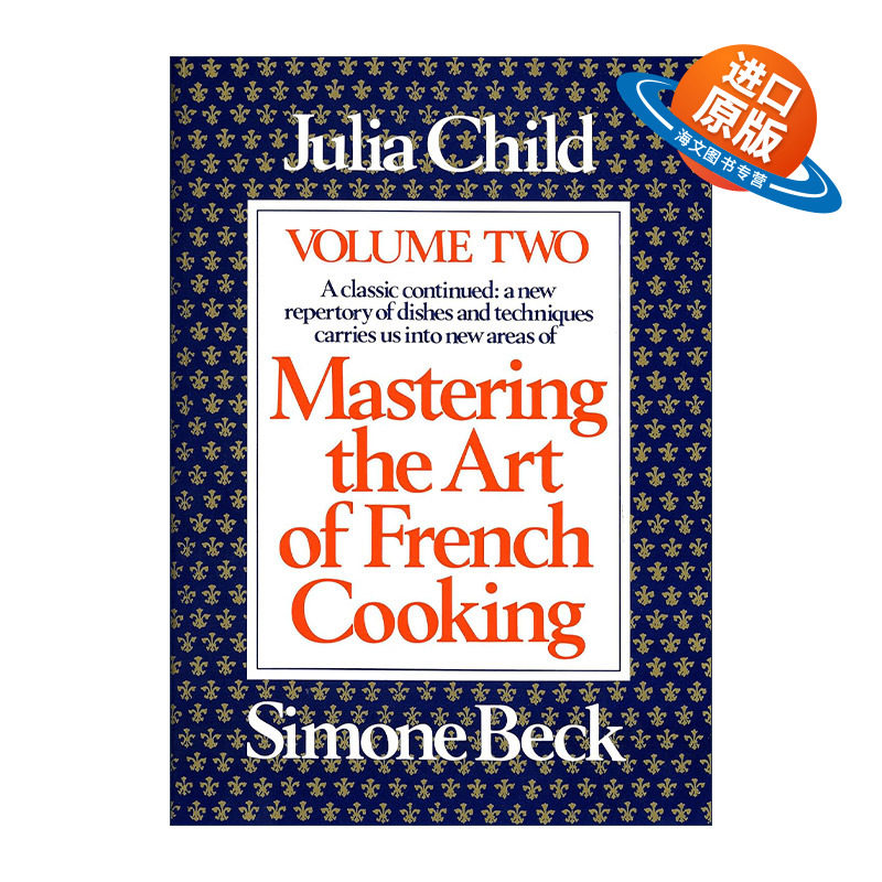英文原版 Mastering the Art of French Cooking  Volume II 掌握烹饪法国菜的艺术2 法国料理宝典 食谱 精装收藏版 英文版