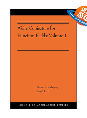英文原版 Weil's Conjecture for Function Fields: Volume I (AMS-199)韦尔的函数场猜想 卷一 哈佛大学数学教授Dennis Gaitsgory