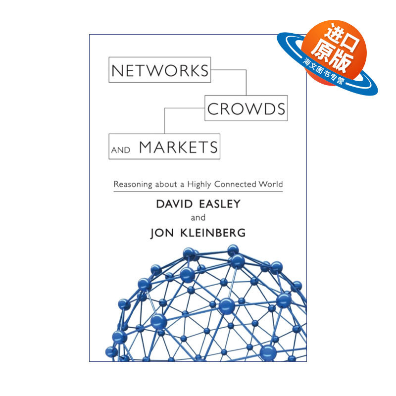 英文原版 Networks  Crowds  and Markets 网络、群体与市场  揭示高度互联世界的行为原理与效应机制 大卫·伊斯利 精装 进口书