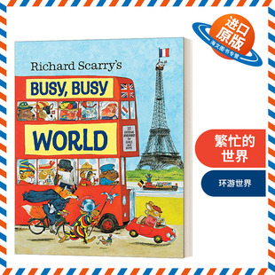 世界 书籍 Busy 进口英语原版 英文版 精装 繁忙 斯凯瑞 World 绘本 英文原版