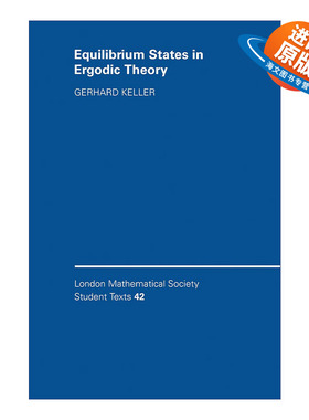 英文原版 Equilibrium States in Ergodic Theory 遍历理论中的平衡态 伦敦数学会学生文本系列 英文版 进口英语原版书籍
