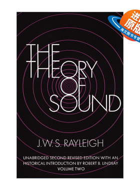 英文原版 The Theory of Sound  Volume Two 声学 第二卷 Dover物理 J. W. S. Rayleigh 英文版 进口英语原版书籍