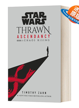 英文原版 Star Wars Thrawn Ascendancy Chaos Rising 星球大战 共和国陨落 索龙 统治领三部曲1 星战正史小说 进口英语原版书籍
