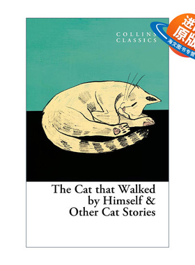 英文原版 The Cat That Walked By Himself And Other Cat Stories 独来独往的猫 猫咪故事集 英文版 进口英语原版书籍
