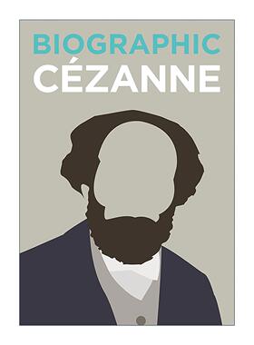 英文原版 Biographic Cezanne 塞尚 法国后印象主义画家 信息图表式精装名人传记 英文版 进口英语原版书籍