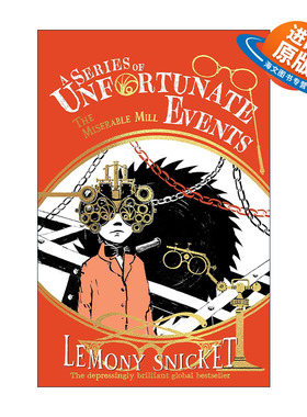 英文原版 The Miserable Mill 波特莱尔大冒险4 糟糕的工厂 新版 雷蒙尼·斯尼科特经典儿童奇幻文学 英文版 进口英语原版书籍