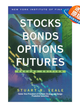 英文原版 Stocks  Bonds  Options  Futures 股票 债券 期权与期货 第二版 Stuart R. Veale 英文版 进口英语原版书籍