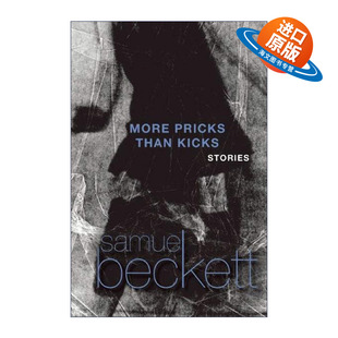 英文版 书籍 Than 短篇小说集 诺贝尔文学奖得主Samuel 徒劳无益 Pricks Kicks 进口英语原版 英文原版 Beckett塞缪尔·贝克特 More