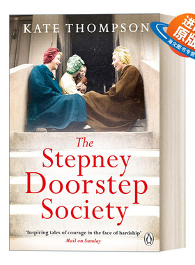 英文原版 The Stepney Doorstep Society 斯特普尼门阶协会 战时伦敦东区的女人们的真实故事 英文版 进口英语原版书籍
