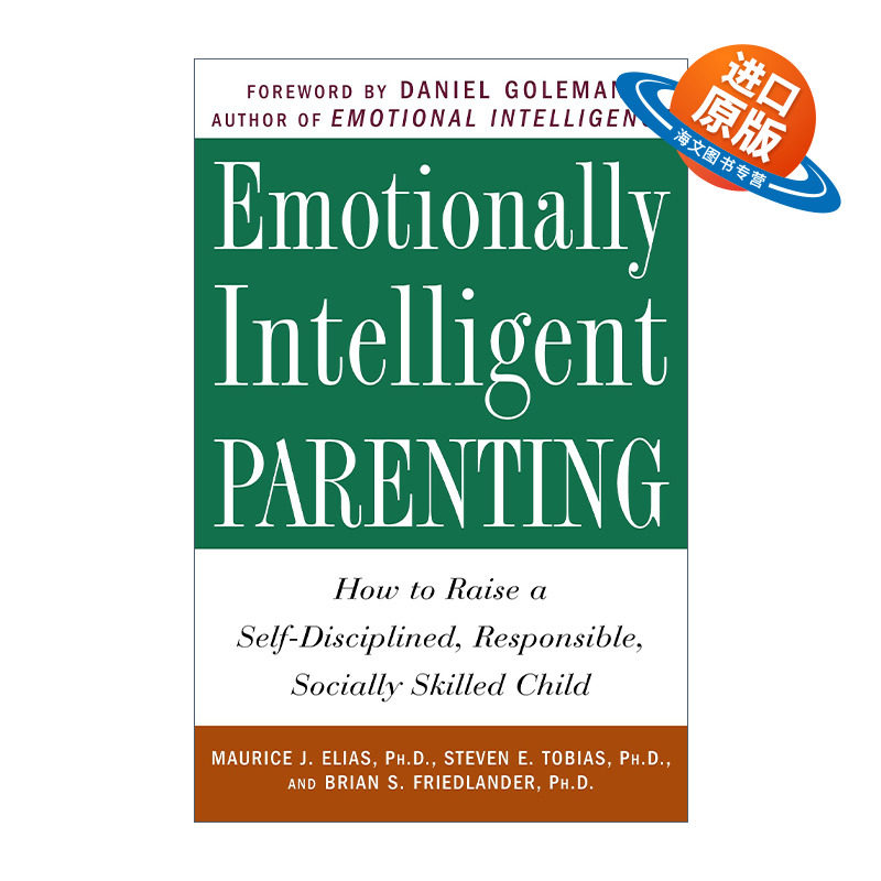 英文原版 Emotionally Intelligent Parenting 情商教育 如何培养一个自律 负责 具有社会技能的孩子 Maurice J. Elias 进口书籍