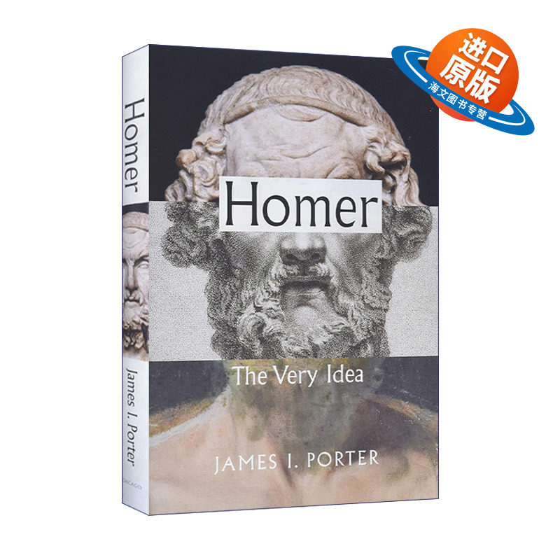 英文原版 Homer The Very Idea 荷马 思想本身 精装 古代经典文学评论 James I. Porter 英文版 进口英语原版书籍