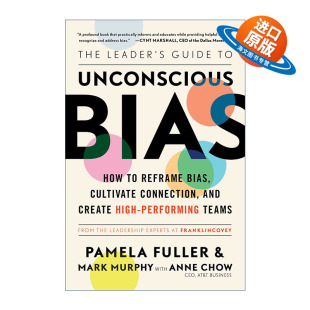 Bias The 英文原版 领导者无意识偏见指南 创建高绩效团队 培养联系 Leader 进口英语书籍 Guide 如何重构偏见 Unconscious