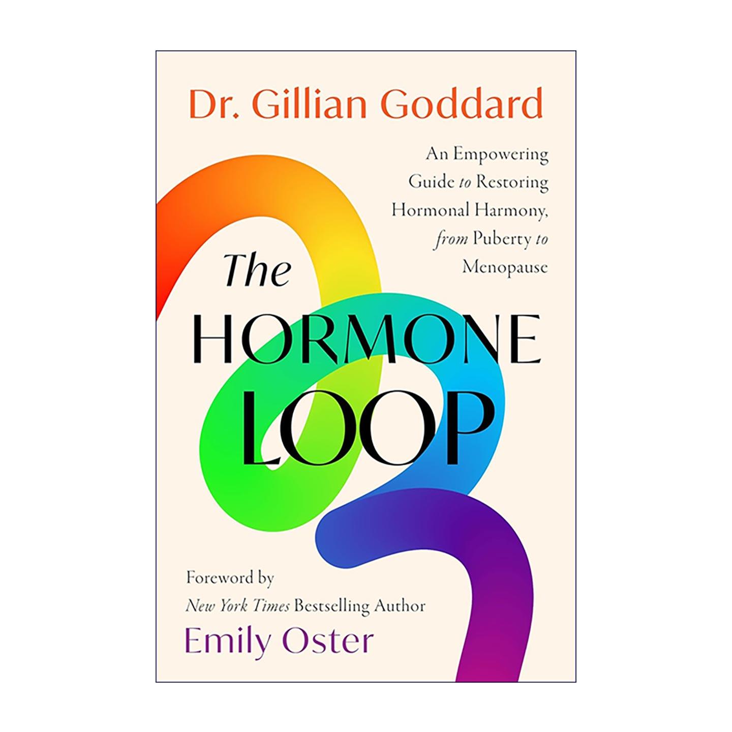 英文原版 The Hormone Loop 荷尔蒙循环 从青春期到更年期 重塑荷尔蒙平衡的赋能指南 精装 英文版 进口英语原版书籍