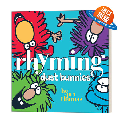 英文原版 Rhyming Dust Bunnies 四只灰尘怪 英文版 韵律词 精装自拼启蒙绘本 幽默图画书 Jan Thomas 进口英语原版书籍