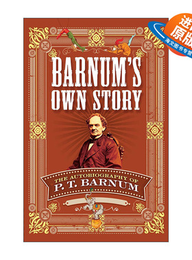 英文原版 Barnum's Own Story 巴纳姆自己的故事 现代公关之父自传 巴纳姆效应 P. T. Barnum 英文版 进口英语原版书籍
