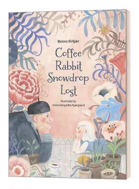 英文原版Coffee  Snowdrop  Rabbit  Lost 咖啡兔子和雪花 儿童绘本 失去记忆的思念 阿尔兹海默症 精装 英文版 进口英语原版书籍