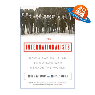 英文原版 The Internationalists 反战之战 律师 政客与知识分子如何重塑世界 英文版 进口英语原版书籍