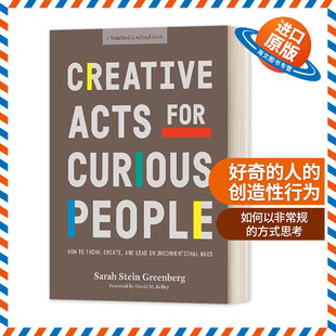 Curious 人 Creative For 英文版 书籍 英文原版 思考 People Acts 如何以非常规 创造性行为 好奇 进口英语原版 方式