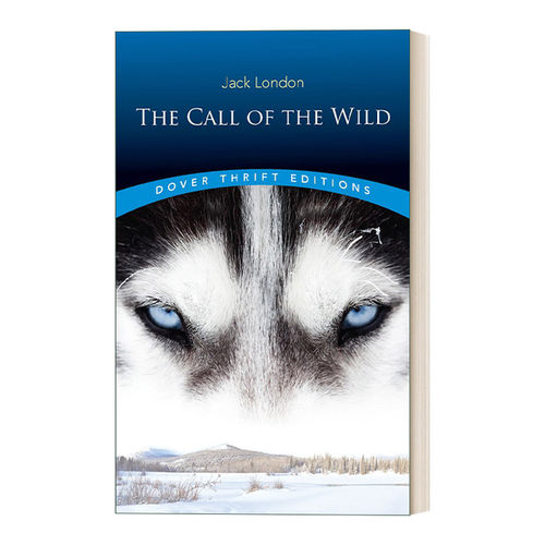 英文原版 The Call of the Wild 野性的呼唤 Dover Thrift Editions 英文版 进口英语原版书籍