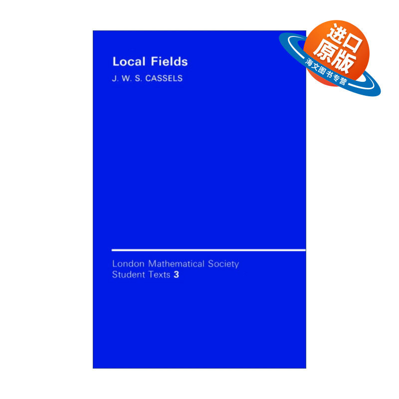 英文原版 Local Fields 局部域 伦敦数学会学生文本系列 英文版 进口英语原版书籍