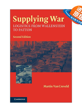 英文原版 Supplying War 战争与后勤 从拿破仑到巴顿的后勤史 英文版 进口英语原版书籍