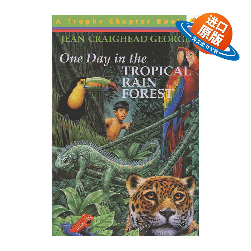 英文原版 One Day in the Tropical Rain Forest 在热带雨林的一天 生态科普章节书 纽伯瑞奖得主 珍克雷赫德乔治 英文版