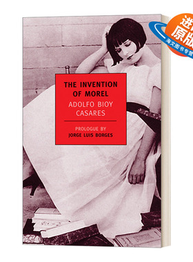 英文原版小说 The Invention of Morel 莫雷尔的发明 Adolfo Bioy Casares 英文版 进口英语原版书籍