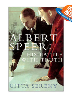 英文原版 Albert Speer His Battle With Truth 希特勒盟友阿尔伯特·斯佩尔 他的奋斗与真实 英文版 进口英语原版书籍