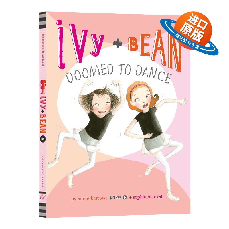 全新艾薇和豆豆6 Ivy and Bean Doomed to Dance 英文原版儿童章节桥梁书 进口儿童读物课外英语阅读书籍