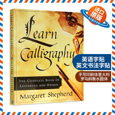 正版 英语字贴 英文原版 Learn Calligraphy英文进口书法字贴 手写印刷体意大利罗马斜衡水圆体 英文版书法学习艺术设计指导书