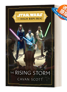 英文原版小说 Star Wars The Rising Storm The High Republic 星球大战 共和国巅峰 风起云涌 精装 Cavan Scott 英文版 进口原版