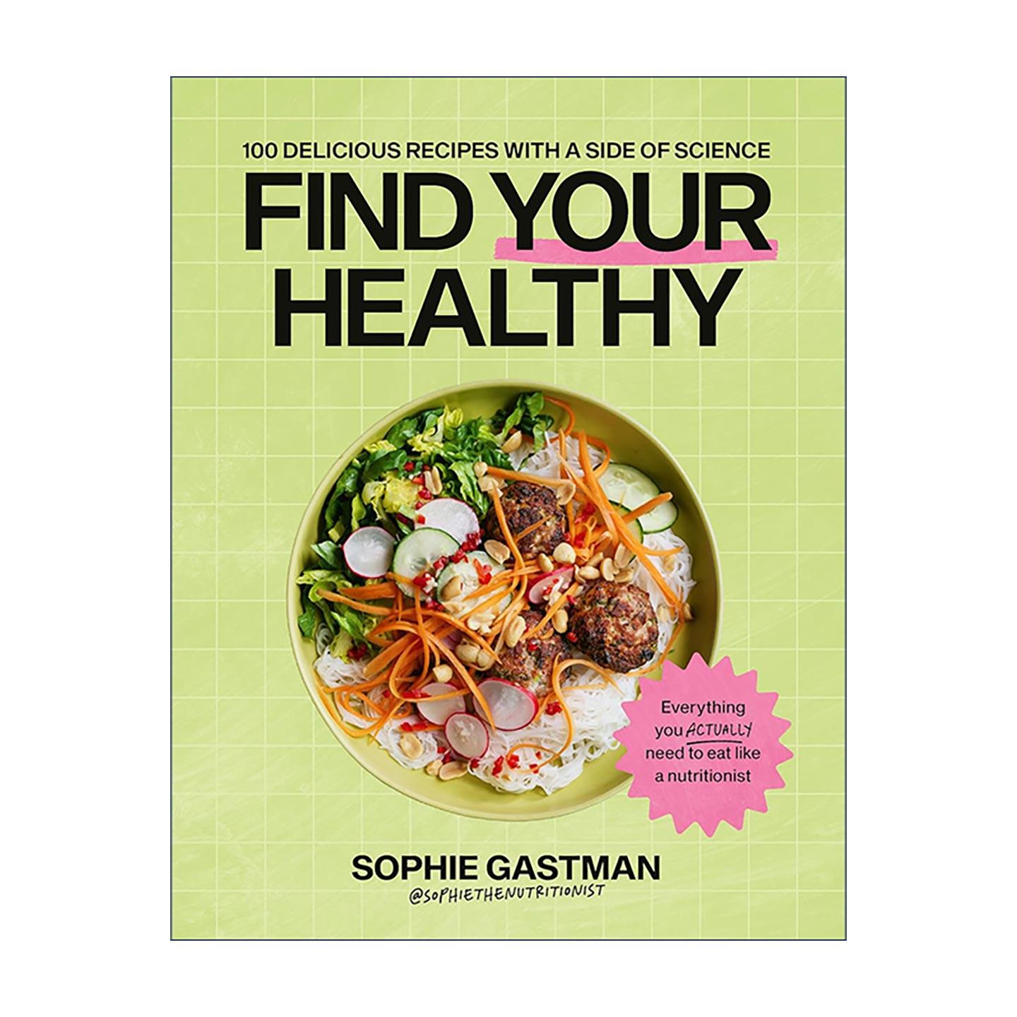 英文原版 Find Your Healthy 找到你的健康之道 科学 无节食 易执行的健康饮食指南 精装 英文版 进口英语原版书籍