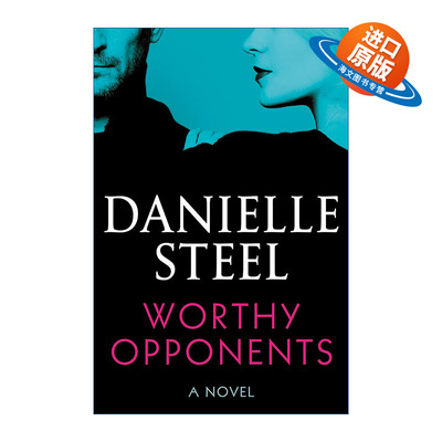 英文原版 Worthy Opponents 有价值的对手 女性浪漫小说 Danielle Steel 精装 英文版 进口英语原版书籍