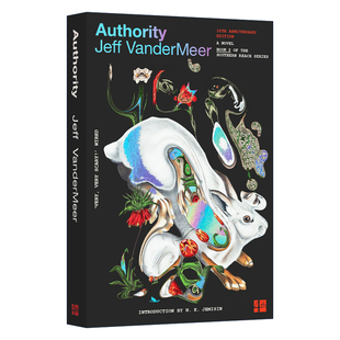 英文原版 The Southern Reach Trilogy 2 Authority 遗落的南境 2 当权者 英文版外文小说