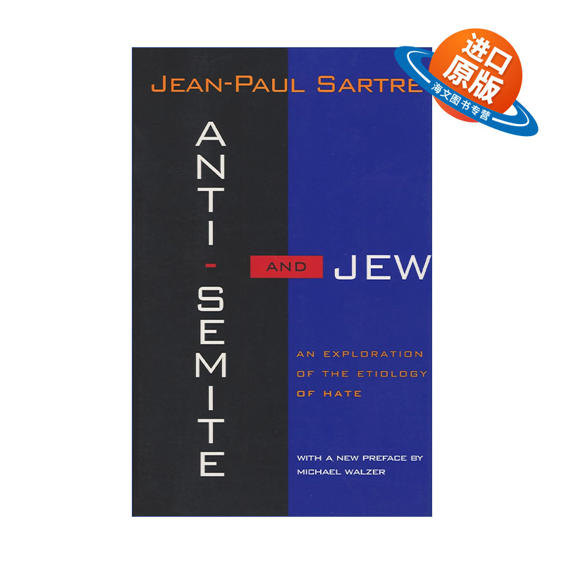 英文原版 Anti-Semite and Jew 反闪族主义与犹太人 仇恨的根源探索 诺贝尔文学奖得主Jean-Paul Sartre 英文版 进口英语原版书籍