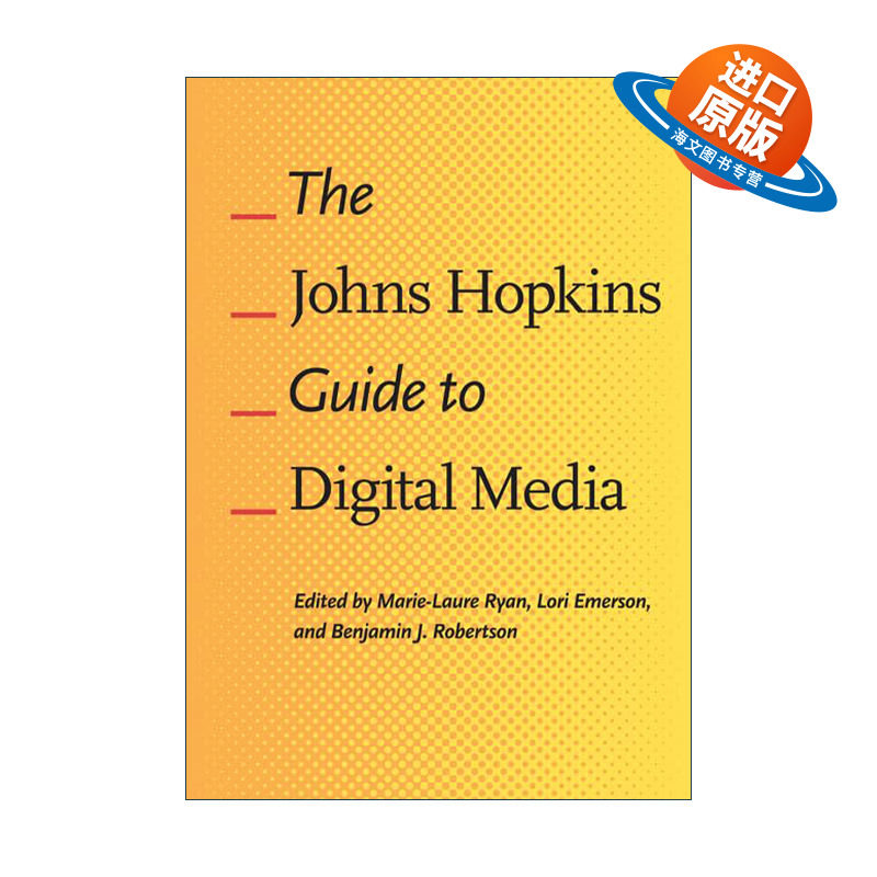 英文原版 The Johns Hopkins Guide to Digital Media 约翰斯·霍普金斯数字媒体指南 Marie-Laure Ryan 英文版 进口英语原版书籍