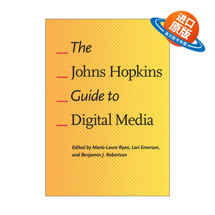 英文原版 The Johns Hopkins Guide to Digital Media 约翰斯·霍普金斯数字媒体指南 Marie-Laure Ryan 英文版 进口英语原版书籍
