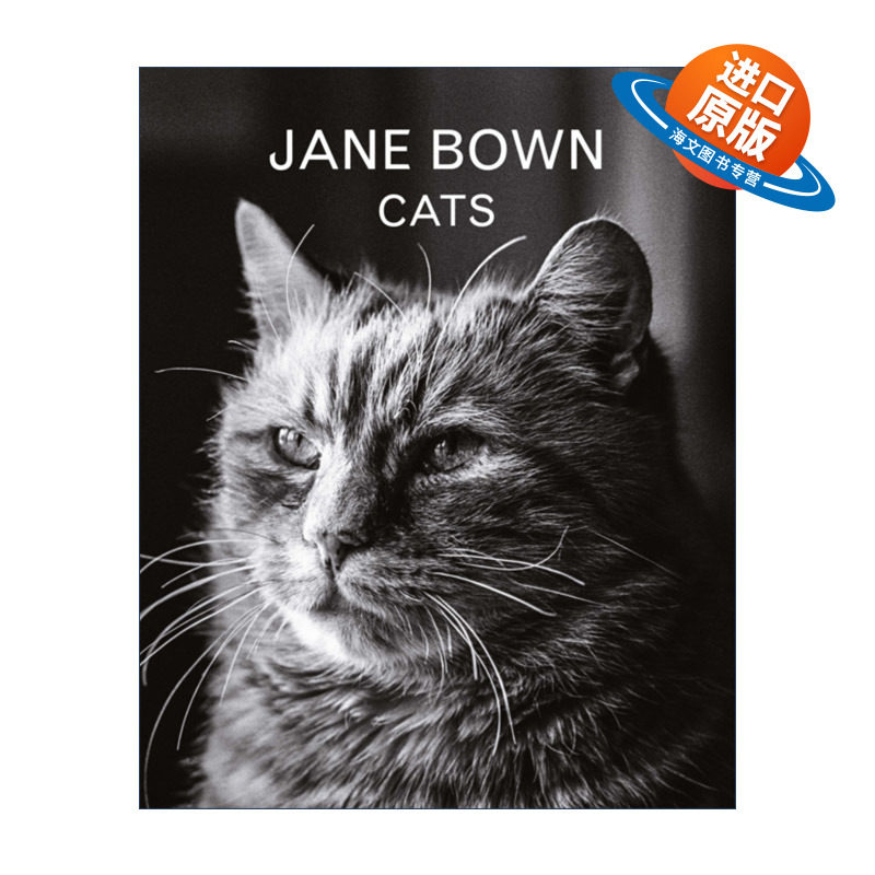 英文原版 Jane Bown Cats 简 ·鲍恩猫咪摄影 百幅黑白猫咪肖像 猫咪爱好者的精装摄影书 英文版 进口英语原版书籍