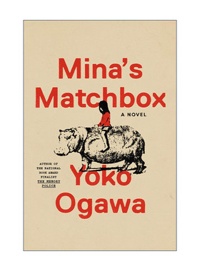 英文原版 Mina's Matchbox Exp 米娜的行进 日本芥川奖得主小川洋子 英文版 进口英语原版书籍