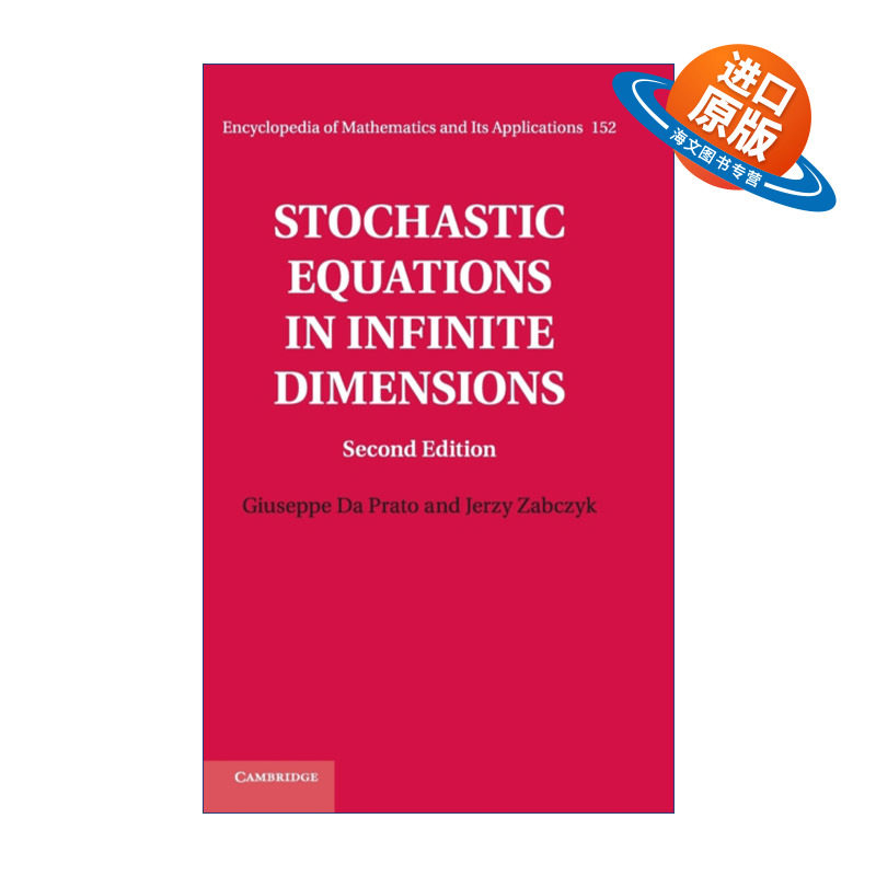 英文原版 Stochastic Equations in Infinite Dimensions 无穷维随机方程 剑桥数学百科及应用系列 精装 英文版 进口英语原版书籍