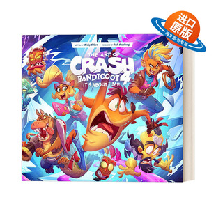 英文原版 The Art of Crash Bandicoot 4 It's About Time 古惑狼4 时机已到 游戏艺术设定集 英文版 进口英语原版书籍