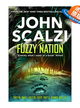 英文原版 Fuzzy Nation 毛毛星球 模糊的国家 科幻小说 约翰·斯卡尔齐 John Scalzi 英文版 进口英语原版书籍