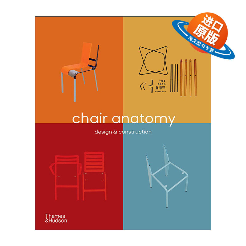 英文原版 Chair Anatomy Design And Construction 椅子剖析学 设计与结构 家居产品设计 英文版 进口英语原版书籍